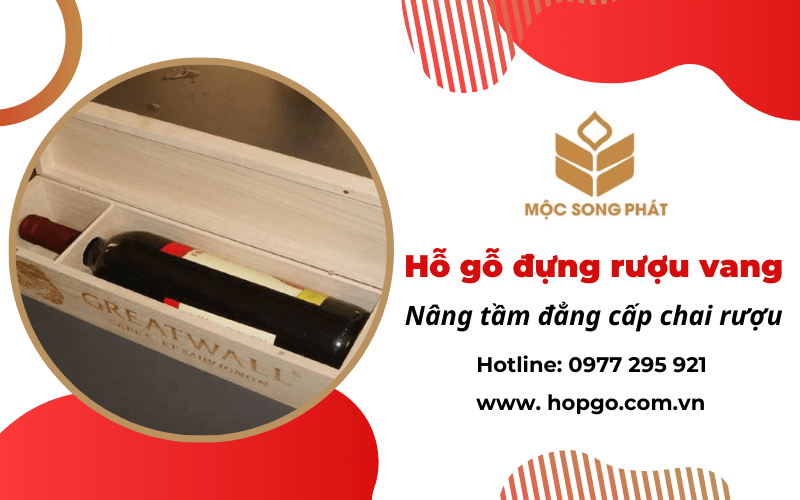 hộp gỗ đựng rượu vang
